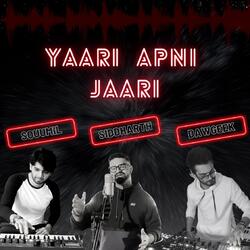 Yaari Apni Jaari-LyEfdh5hZGA