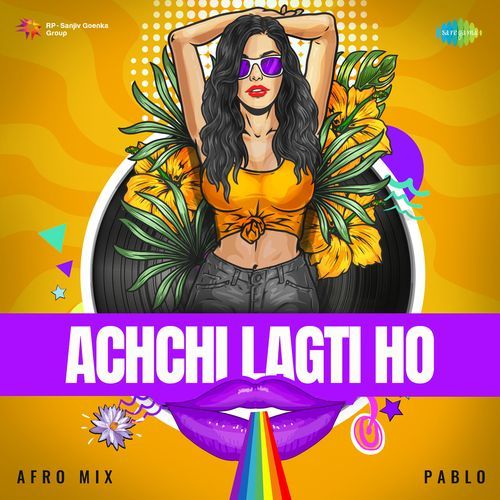 Achchi Lagti Ho - Afro Mix