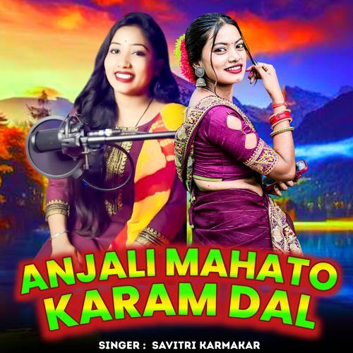 Anjali Mahato Karam Dal