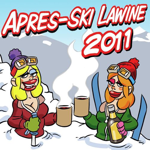 Apres-Ski Lawine 2011