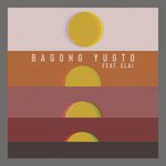 Bagong Yugto (feat. Elai)