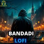 Bandadi LoFi
