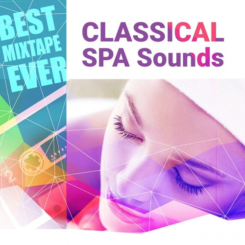 Best Mixtape Ever: Classical SPA Sounds