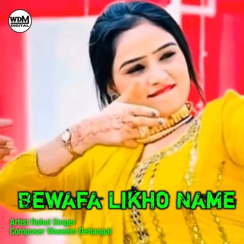 Bewafa Likho Name