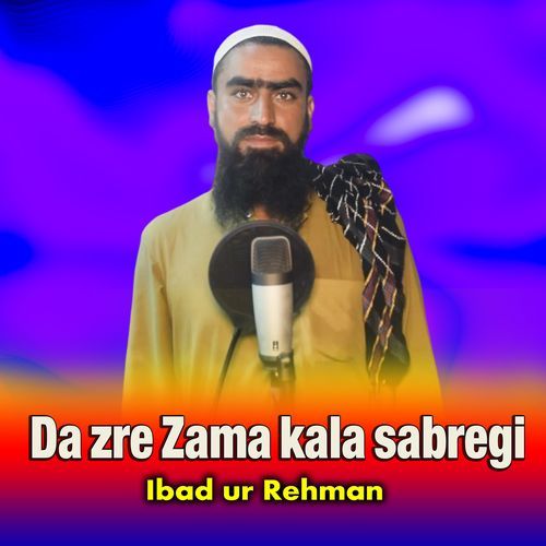 Da zre Zama kala sabregi