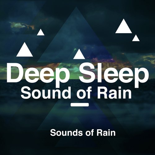 Deep Sleep Sound of Rain