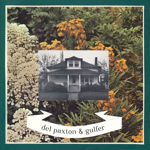 Del Paxton & Gulfer - Split EP