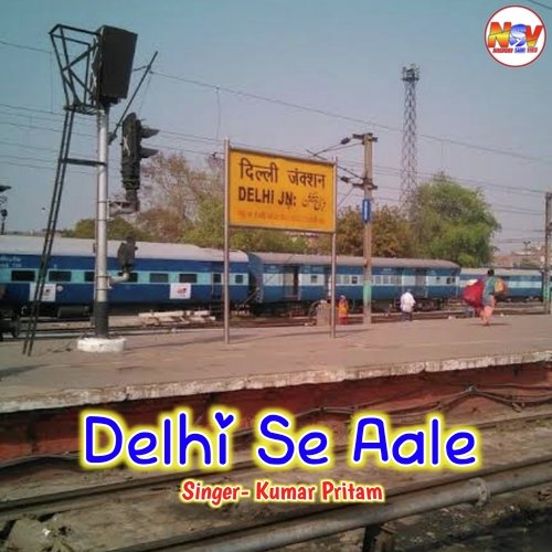 Delhi Se Aale