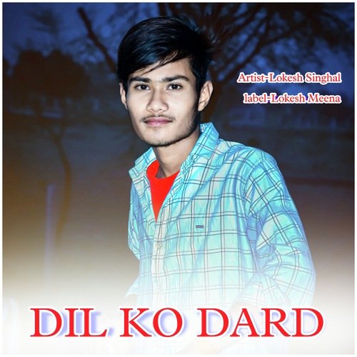 Dil Ko Dard
