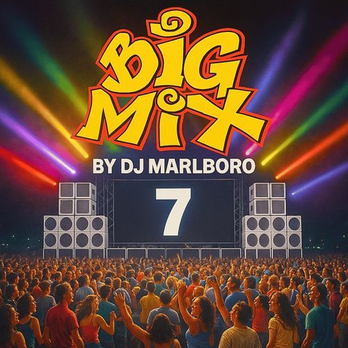 Dj Marlboro Apresenta Big Mix 07