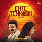 Ente Tenkashi - Afro Mix (From "Thenkasipattanam")