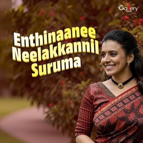 Enthinaanee Neelakkannil Suruma