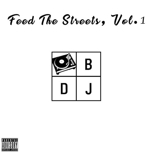 Feed the Streets, Vol. 1