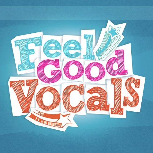 Feel Good Vocals