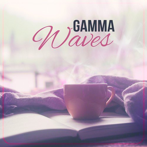 Gamma Waves - Train Your Brain with Instrumental Music to Improve Memory, Study Music Playlist
