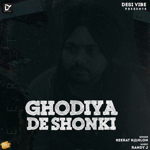 Ghodiya De Shonki