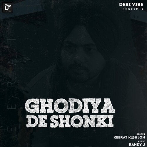 Ghodiya De Shonki