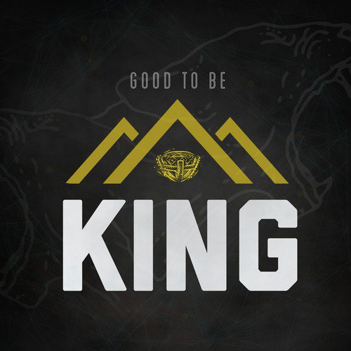 Good to Be King_poster_image