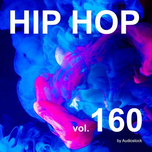 HIP HOP, Vol. 160 -Instrumental BGM- by Audiostock