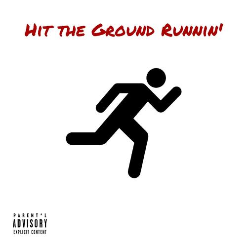 Hit the Ground Runnin'