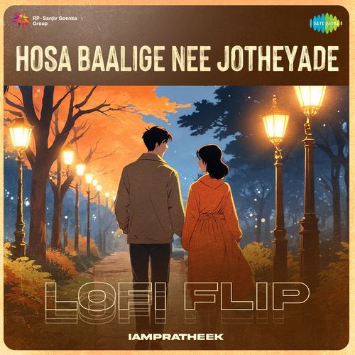 Hosa Baalige Nee Jotheyade - Lofi Flip