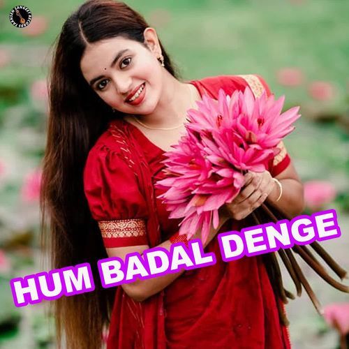 Hum Badal Denge