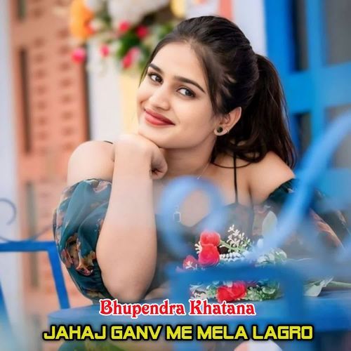 Jahaj Ganv Me Mela Lagro