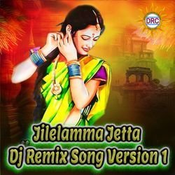 Jilelamma Jetta (Dj Remix Song Version 1)-JhgfBQxcVUI