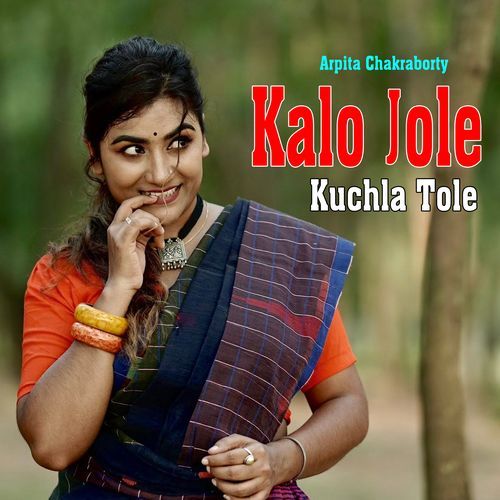 Kalo Jole Kuchla Tole