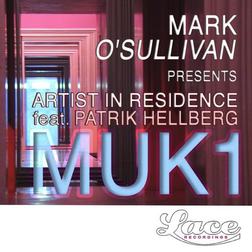 MUK1 (Mark O'Sullivan Presents Artist In Residence)