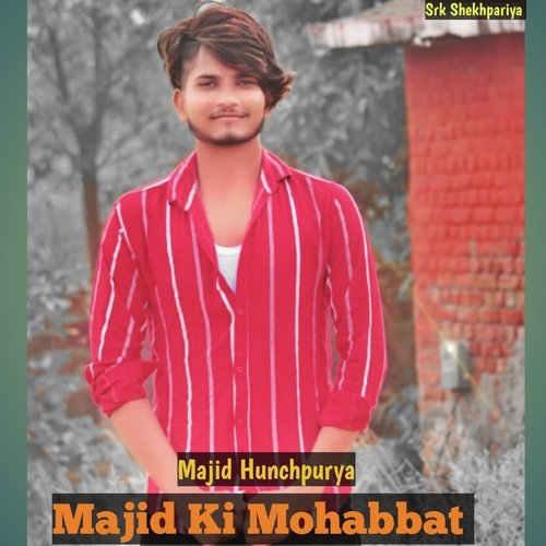 Majid Ki Mohabbat