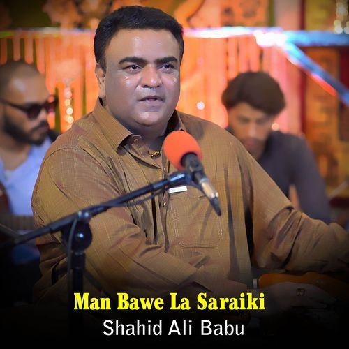 Man Bawe La Saraiki