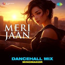 Meri Jaan - Dancehall Mix-ORo6YABzcH0