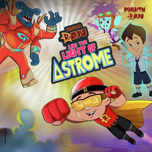 Mighty Raju - Light of Astrome