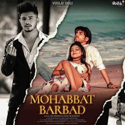 Mohabbat Barbad-NVoYegN-AXQ