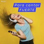 Para cantar fuerte!