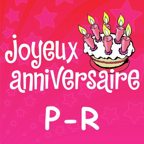 Joyeux Anniversaire Patricia Song Download From Prenoms Filles P R Jiosaavn