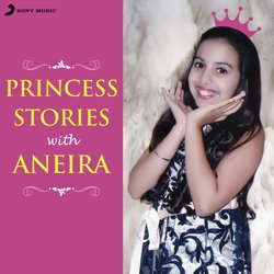 Princess Stories with Aneira