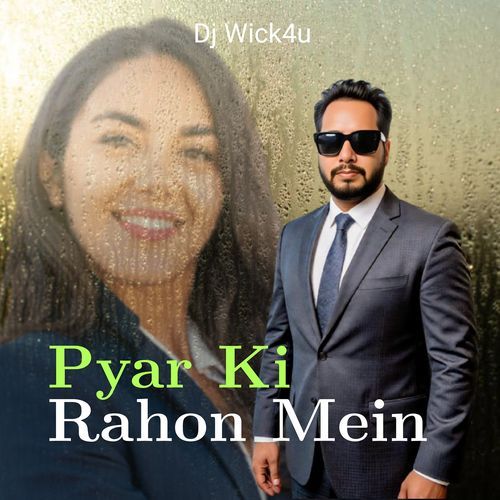 Pyar Ki Rahon Mein