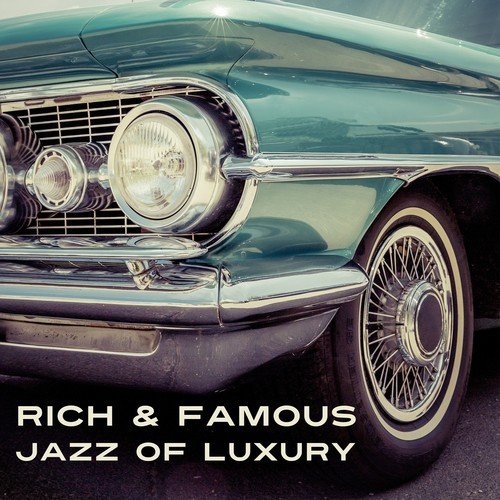 Rich & Famous: Jazz of Luxury, Lounge Background Music, Vegas Casino Sounds