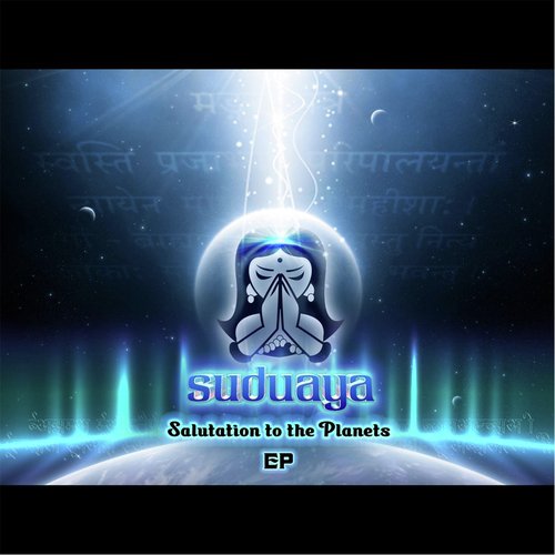 Salutation to the Planets (Tentura Remix)