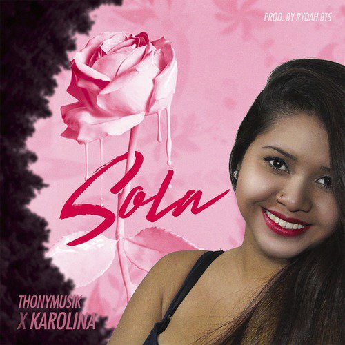 Sola (feat. Karolina)