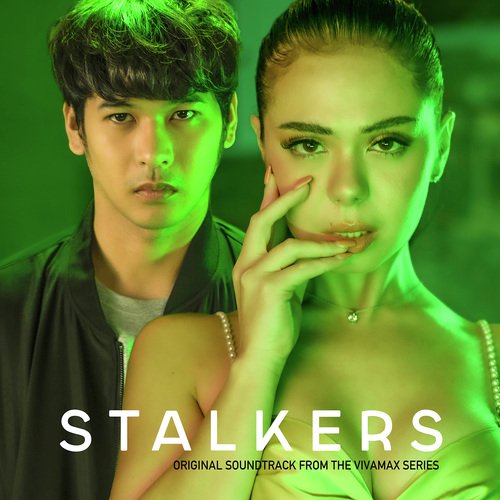 Stalkers (Original Soundtrack from the Vivamax Series)