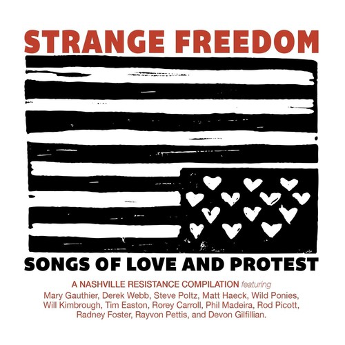 Strange Freedom: Songs of Love and Protest