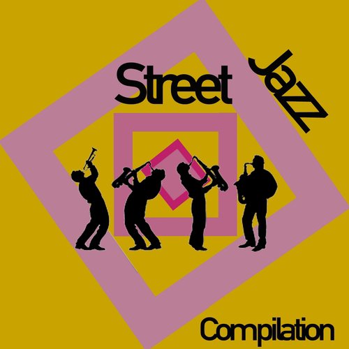 Street Jazz Compilation
