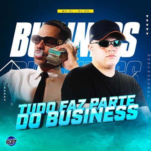 TUDO FAZ PARTE DO BUSINESS