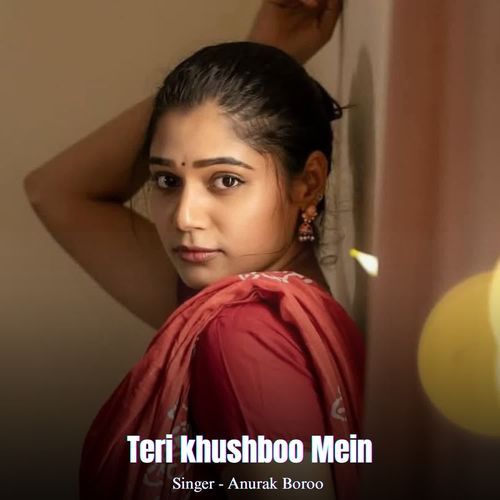 Teri khushboo Mein