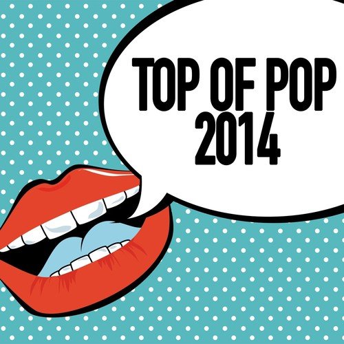 Top of Pop 2014