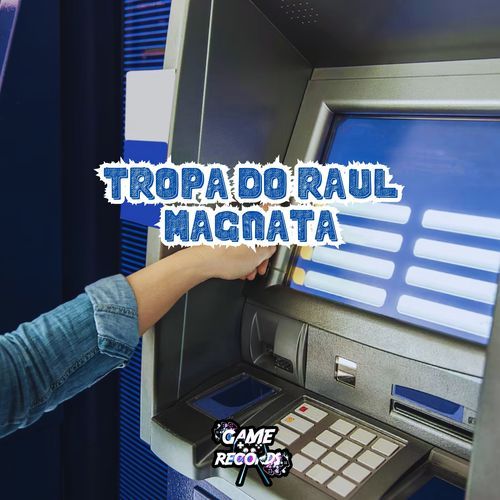 Tropa do Raul Magnata_poster_image