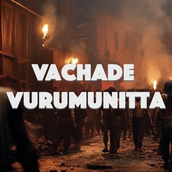 Vachade Vurumunitta-HAsiY0BiZAU